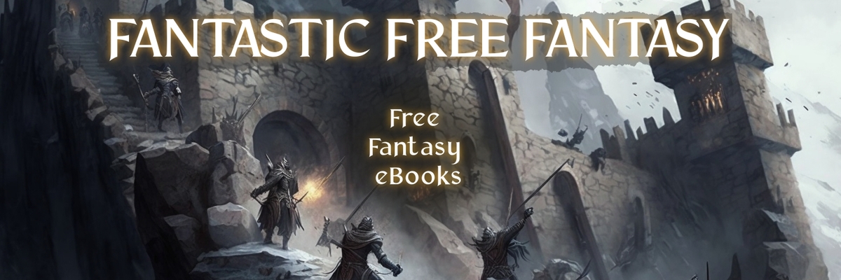Fantastic Free Fantasy Ebook Giveaway